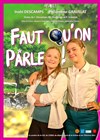 Faut qu'on parle ! - Théâtre de l'Observance - salle 1