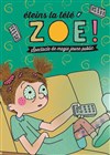 Zoé fait sa boum : Eteins la télé Zoé ! - Théâtre Divadlo