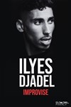 Ilyes Djadel Improvise - Broadway Comédie Café