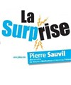La surprise - Théâtre Le Fil à Plomb