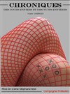Chroniques des jours entiers des nuits entières - Salle Robert Freyss