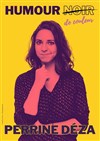 Perrine Deza dans Humour de couleur - Comédie de la Roseraie