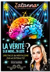 Zatanna dans : La vérité si je mens ta liste ? - Théâtre Forum Jorge Francois