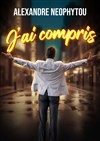 Alexandre Neophytou dans J'ai compris - Théâtre de poche