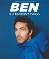 Ben dans Il a beaucoup pleuvu - La Comédie d'Avignon