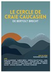 Le Cercle de Craie caucasien - Association Culturelle Théâtre Aleph