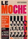 Le Moche - Théâtre de Nesle - grande salle 