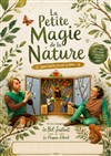 La petite magie de la nature - Divine Comédie