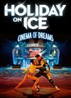 Holiday On Ice : Cinema of Dreams - Le Liberté