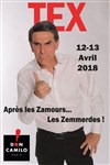Tex dans Après Les Zamours... Les Zemmerdes - Cabaret Don Camilo