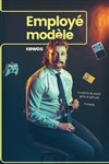 Kewos dans Employé modèle - Café Théâtre Le Citron Bleu