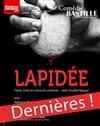 Lapidée - Comédie Bastille