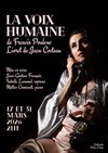 La voix humaine - Théâtre de l'Ile Saint-Louis Paul Rey