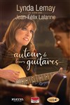 Lynda Lemay et Jean Felix Lalanne - Autour de leurs Guitares - Théâtre de Brunoy