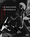 La Machine infernale - Théâtre La Croisée des Chemins - Salle Paris-Belleville