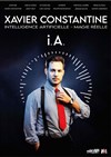 Xavier Constantine dans Intelligence Artificielle - Magie réelle - Théâtre des Lices