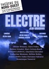 Electre - Théâtre du Nord-Ouest