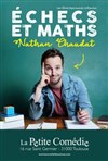Nathan Chaudat dans Échecs et maths - La Petite Comédie