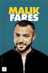 Malik Fares - Comédie Triomphe