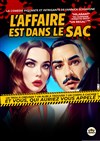 L'affaire est dans le sac - Salle Edith Piaf