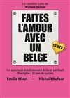 Faites l'amour avec un belge - Comédie Triomphe