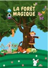 La forêt magique - Théâtre à l'Ouest