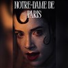 Notre-Dame de Paris - Al Andalus Théâtre