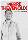 Pierre Thevenoux dans Life coach - Espace René Fallet