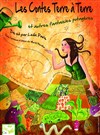 Les contes terre à terre - Le Théâtre des Muses