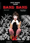 Pied Rouge dans Bang Bang - Théâtre Comédie Odéon