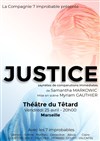 Justice - Café Théâtre du Têtard