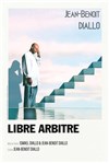 Jean-Benoit Diallo dans Libre arbitre - Corum de Montpellier