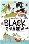 Les aventures de Black Sparow - La Comédie Bis