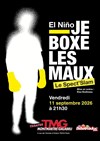 Je boxe les maux - Théâtre Montmartre Galabru