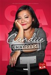 Candiie dans En rodage - Théâtre à l'Ouest