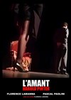 L'amant - Théâtre du Cours
