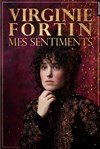 Virginie Fortin dans Mes sentiments - La Nouvelle Comédie Gallien