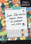 Jeune fille cherche maison douce où pratiquer son piano - Studio Hebertot