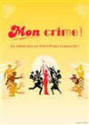 Affiche de Mon crime !