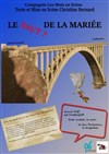 Le saut de la mariée - Théâtre les Enfants du Paradis