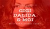 Gigi, Dalida et moi - Comédie Dalayrac