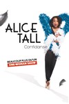 Alice Tall dans Confidanse - Paradise République