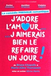 J'adore l'Amour... J'aimerais bien le refaire un jour ! - Théâtre à l'Ouest