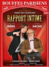Rapport intime - Théâtre des Bouffes Parisiens