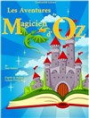 Les aventures du magicien d'Oz - Marelle des Teinturiers