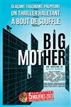 Big Mother - L'Astral