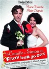 ToizéMoi dans Camille et Simon fêtent leur divorce - La grande poste - Espace improbable