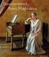 Passionnément, Anna Magdalena - Théâtre de l'Epée de Bois - Cartoucherie