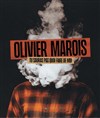 Olivier Marois : Tu sauras pas quoi faire de moi - Le Solo