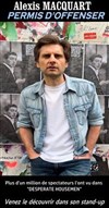 Alexis Macquart dans Permis d'offenser - Théâtre à l'Ouest de Lyon